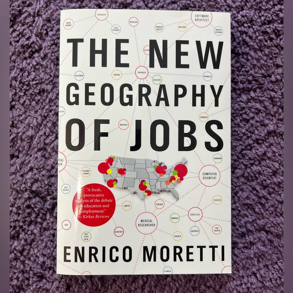 The New Geography of Jobs - book by Enrico Moretti